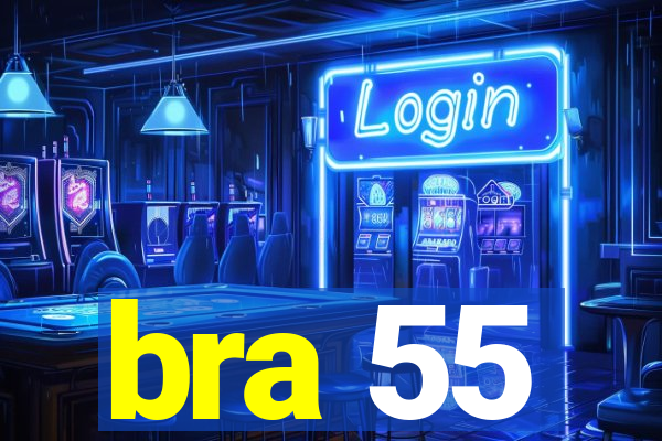 bra 55